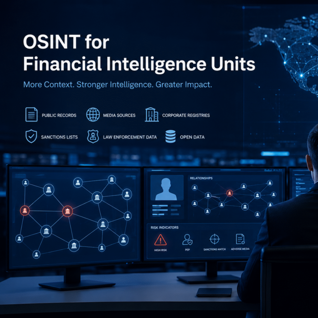OSINT for Financial Intelligence Units: Turning Open-Source Data into Actionable AML/CFT Intelligence