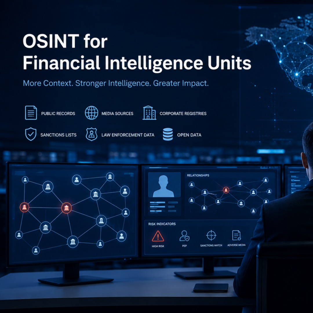 OSINT for Financial Intelligence Units: Turning Open-Source Data into Actionable AML/CFT Intelligence